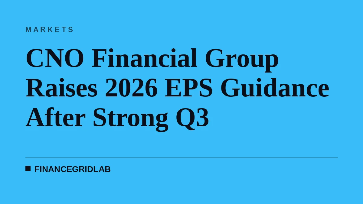 CNO Financial Group Raises 2026 EPS Guidance After Strong Q3