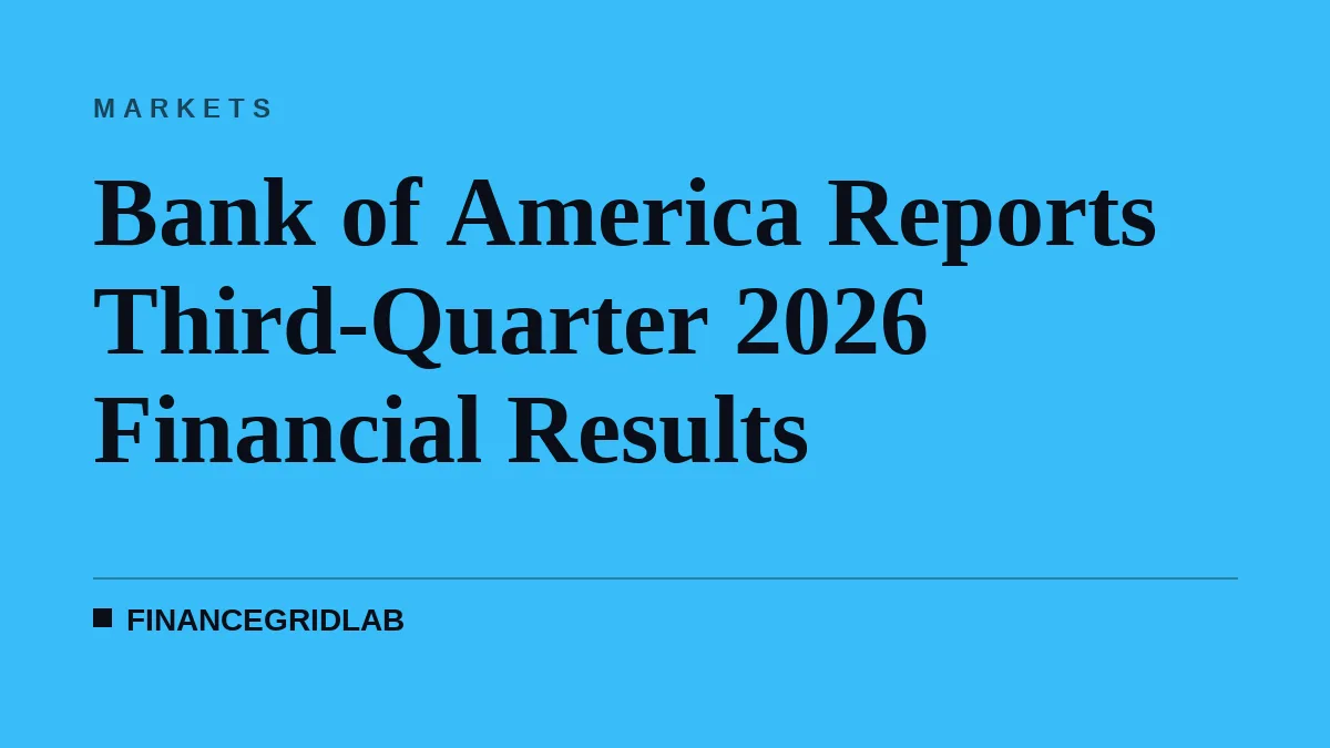 Bank of America Reports Third-Quarter 2026 Financial Results