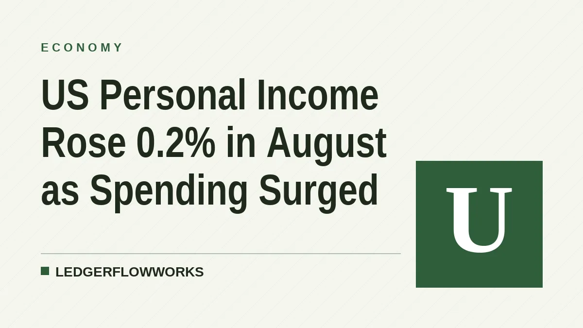 US Personal Income Rose 0.2% in August as Spending Surged