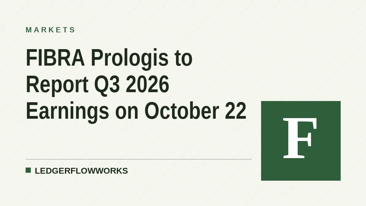 FIBRA Prologis to Report Q3 2026 Earnings on October 22
