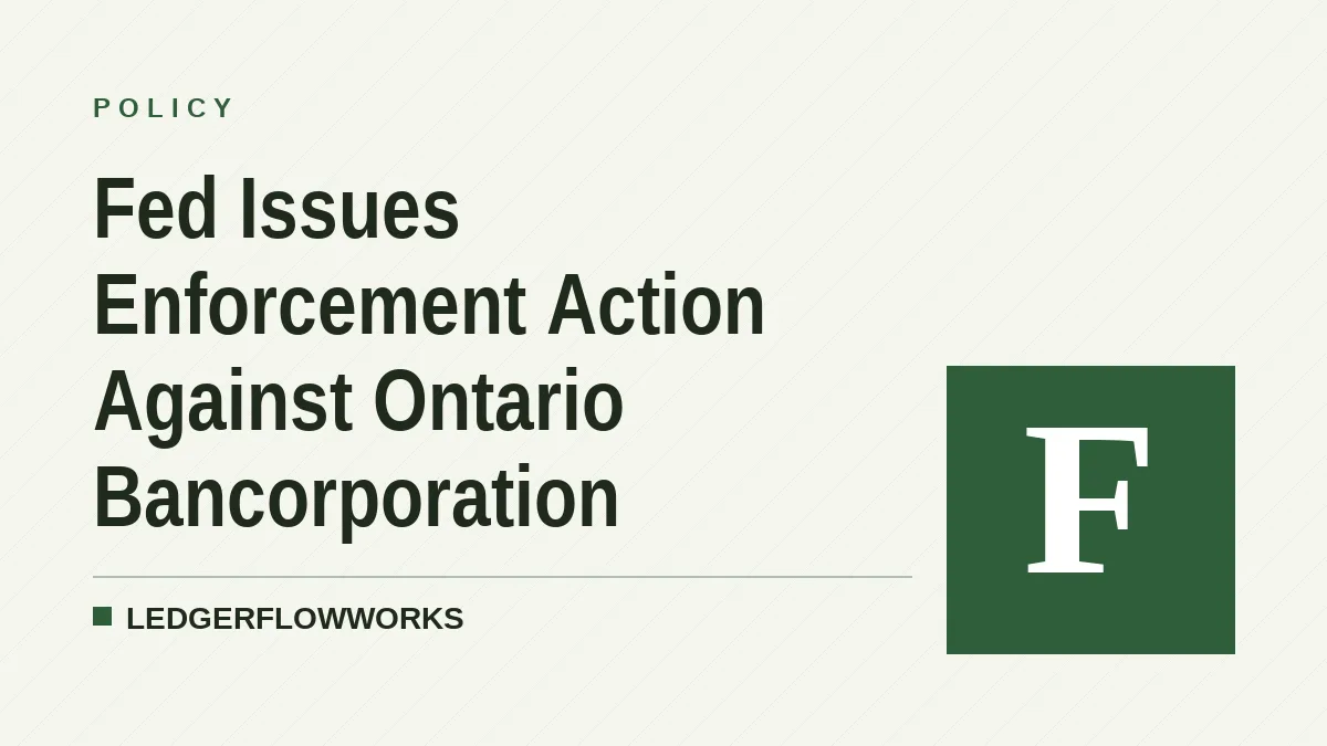 Fed Issues Enforcement Action Against Ontario Bancorporation