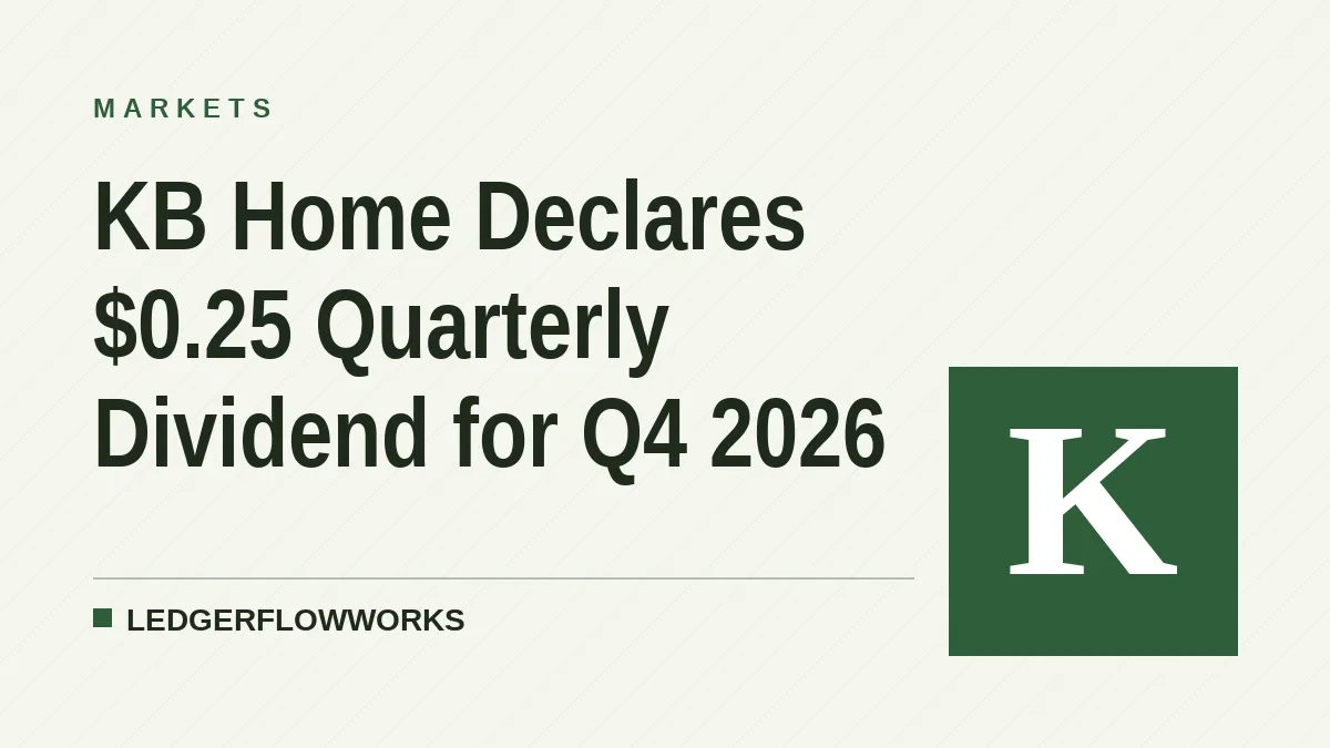 KB Home Declares $0.25 Quarterly Dividend for Q4 2026