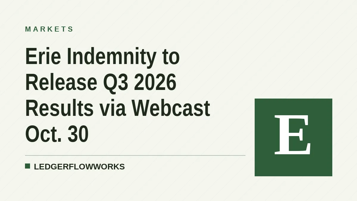 Erie Indemnity to Release Q3 2026 Results via Webcast Oct. 30