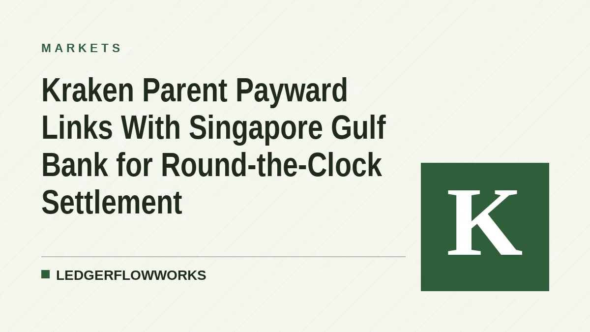 Kraken Parent Payward Links With Singapore Gulf Bank for Round-the-Clock Settlement