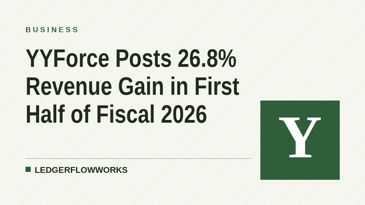YYForce Posts 26.8% Revenue Gain in First Half of Fiscal 2026
