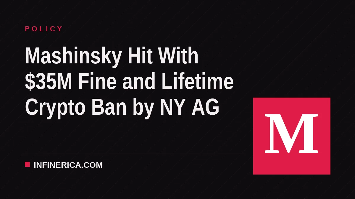 Mashinsky Hit With $35M Fine and Lifetime Crypto Ban by NY AG