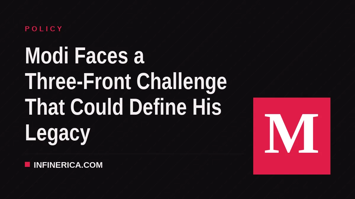 Modi Faces a Three-Front Challenge That Could Define His Legacy