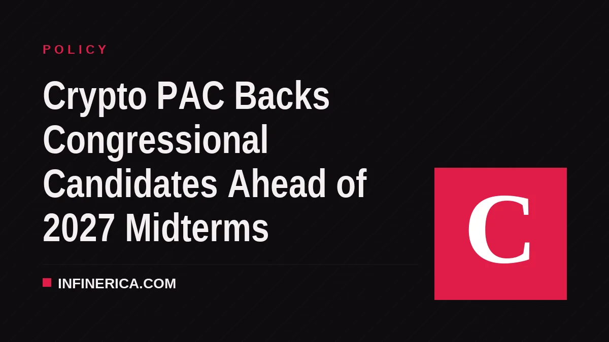 Crypto PAC Backs Congressional Candidates Ahead of 2027 Midterms