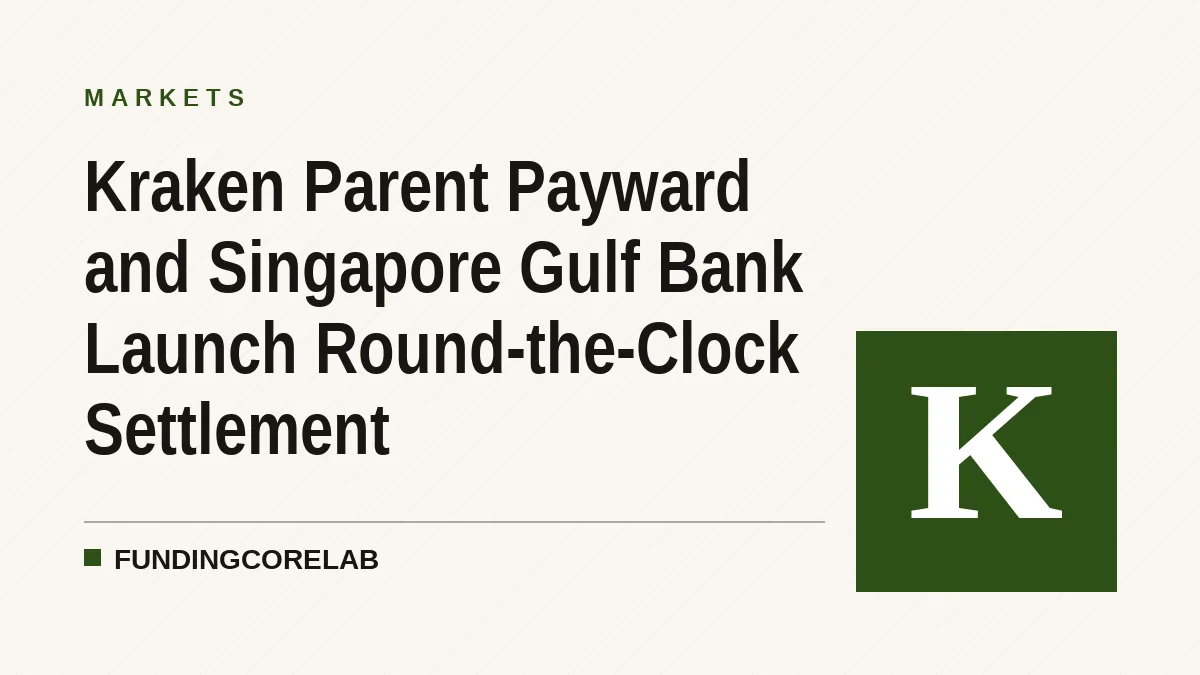Kraken Parent Payward and Singapore Gulf Bank Launch Round-the-Clock Settlement