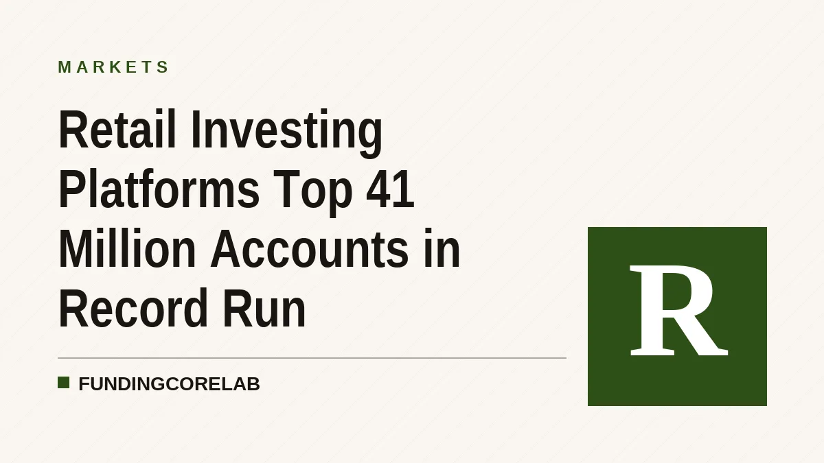 Retail Investing Platforms Top 41 Million Accounts in Record Run