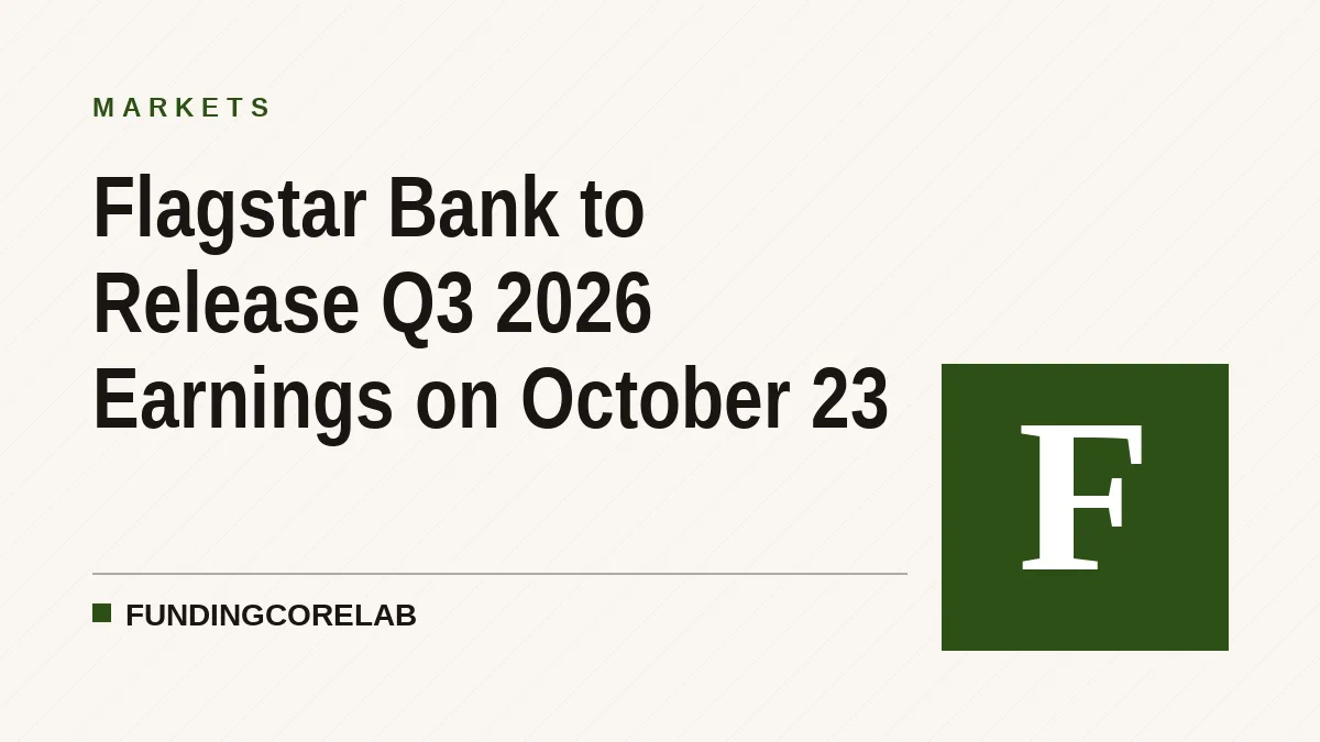 Flagstar Bank to Release Q3 2026 Earnings on October 23