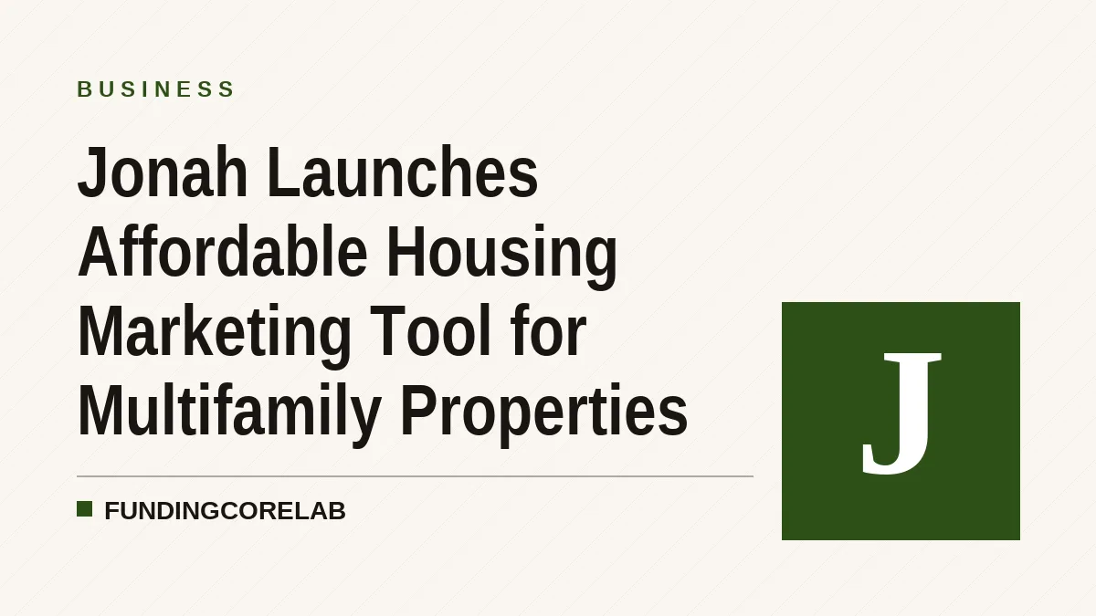 Jonah Launches Affordable Housing Marketing Tool for Multifamily Properties