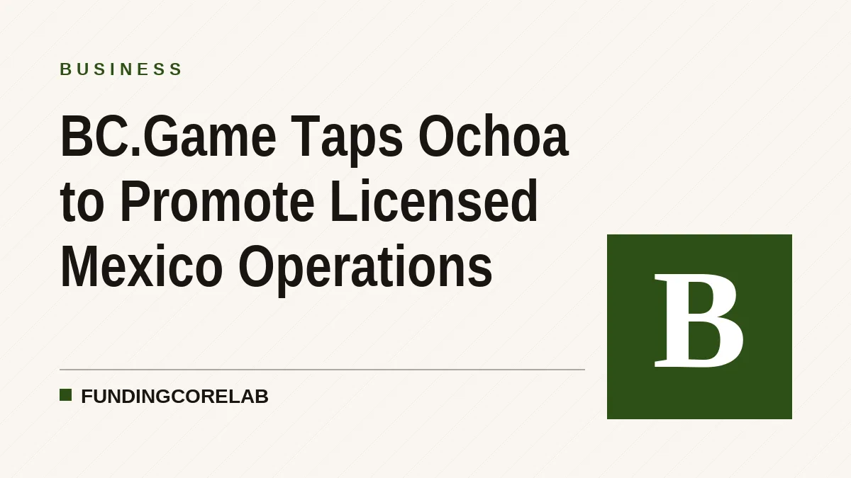 BC.Game Taps Ochoa to Promote Licensed Mexico Operations