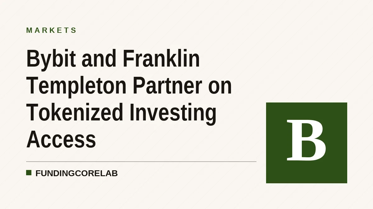 Bybit and Franklin Templeton Partner on Tokenized Investing Access