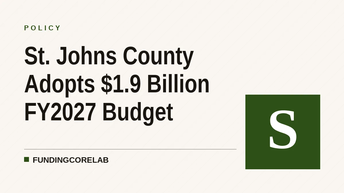 St. Johns County Adopts $1.9 Billion FY2027 Budget