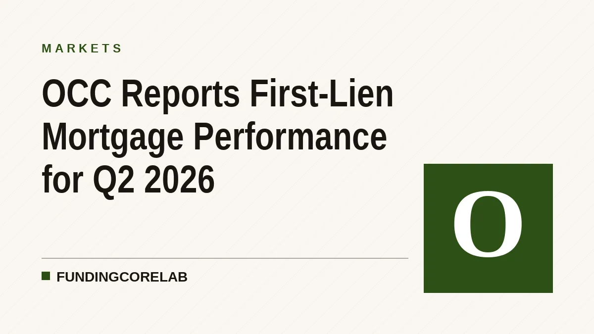 OCC Reports First-Lien Mortgage Performance for Q2 2026