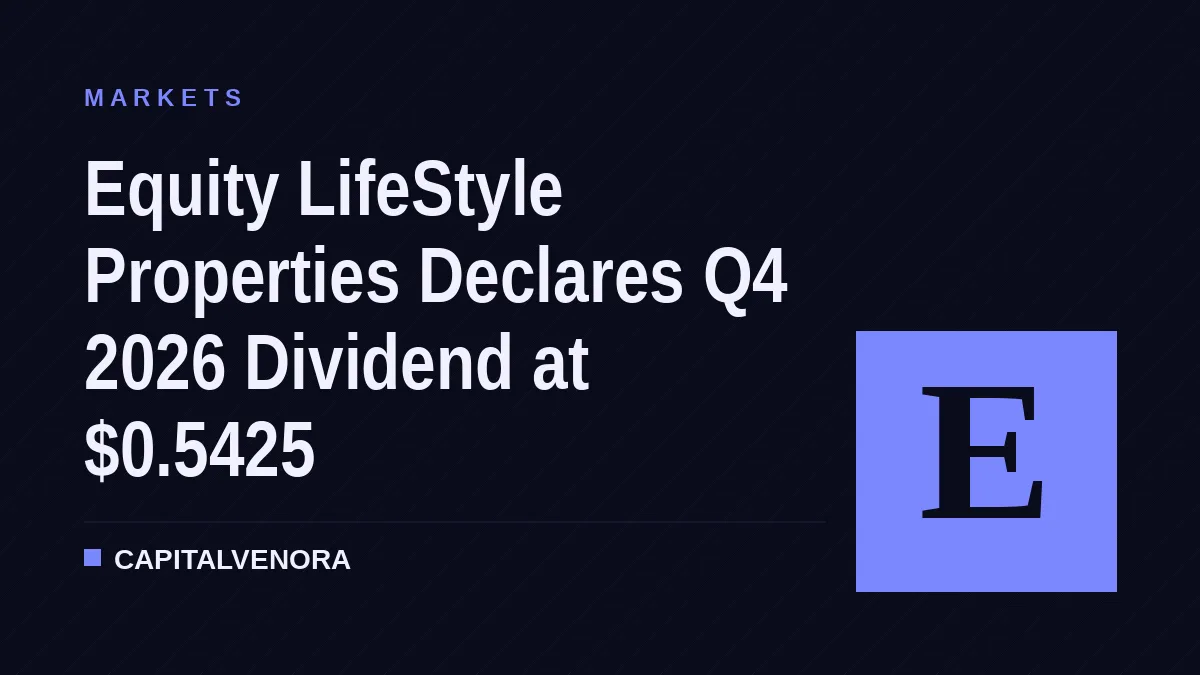 Equity LifeStyle Properties Declares Q4 2026 Dividend at $0.5425