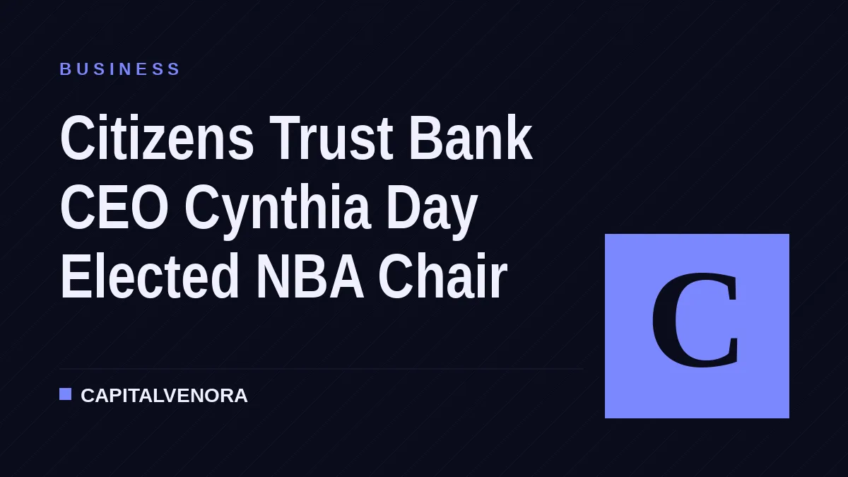 Citizens Trust Bank CEO Cynthia Day Elected NBA Chair