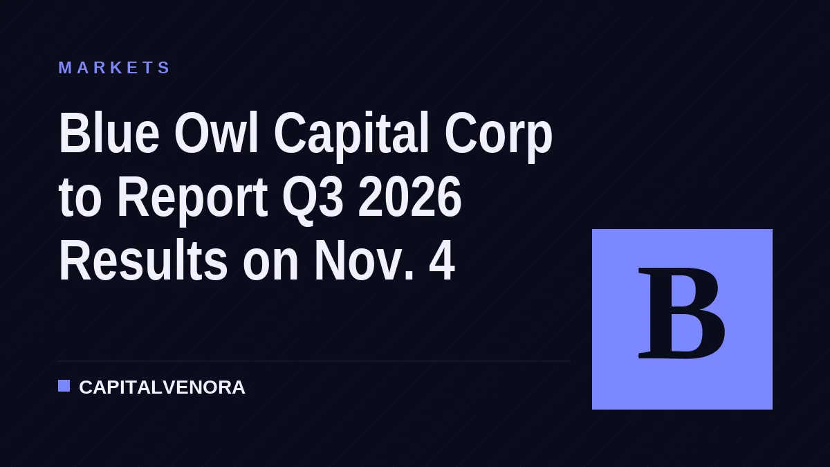 Blue Owl Capital Corp to Report Q3 2026 Results on Nov. 4