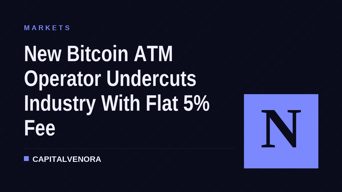 New Bitcoin ATM Operator Undercuts Industry With Flat 5% Fee