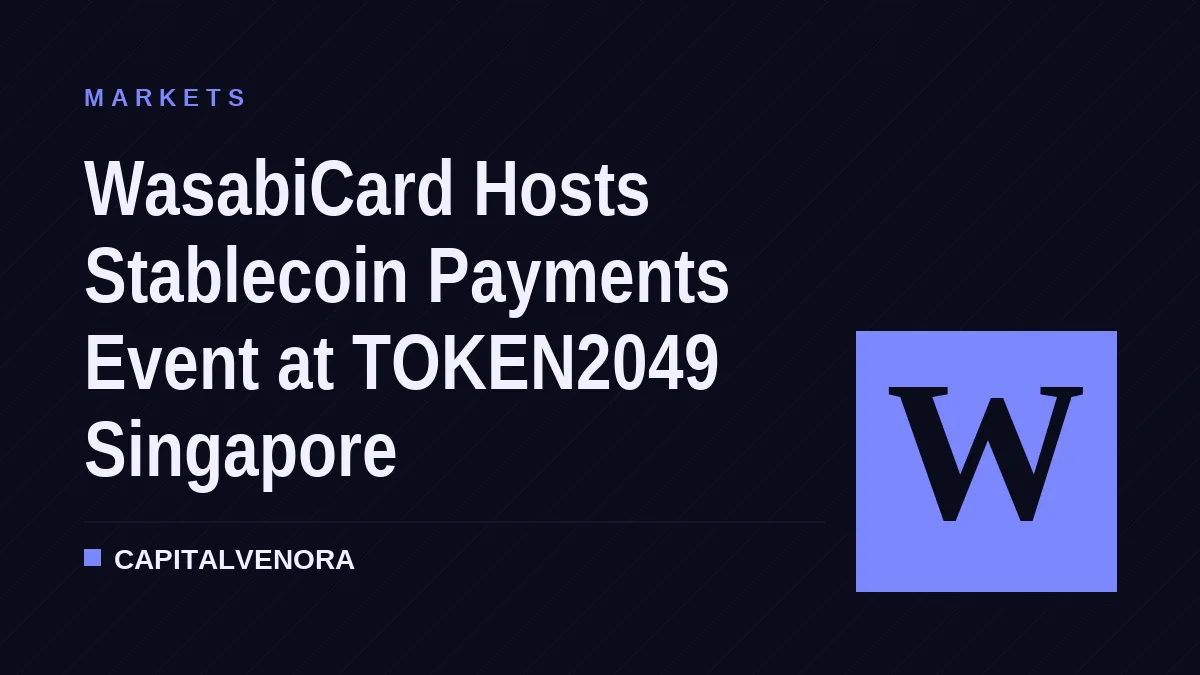 WasabiCard Hosts Stablecoin Payments Event at TOKEN2049 Singapore