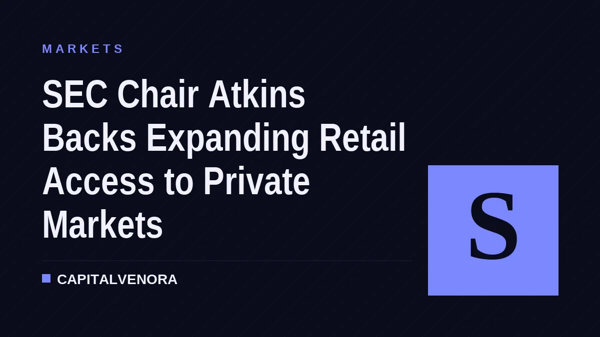 SEC Chair Atkins Backs Expanding Retail Access to Private Markets