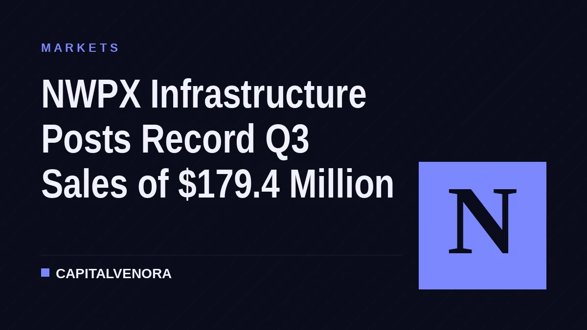 NWPX Infrastructure Posts Record Q3 Sales of $179.4 Million