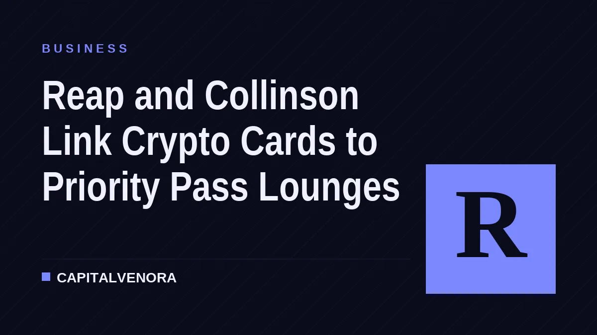 Reap and Collinson Link Crypto Cards to Priority Pass Lounges