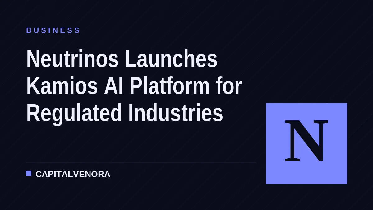 Neutrinos Launches Kamios AI Platform for Regulated Industries