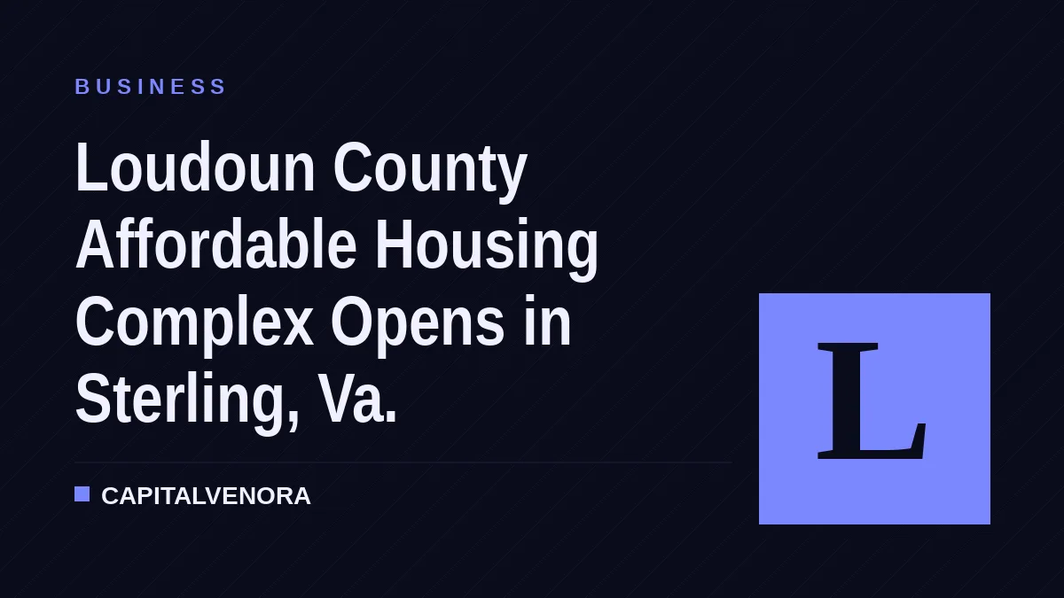 Loudoun County Affordable Housing Complex Opens in Sterling, Va.