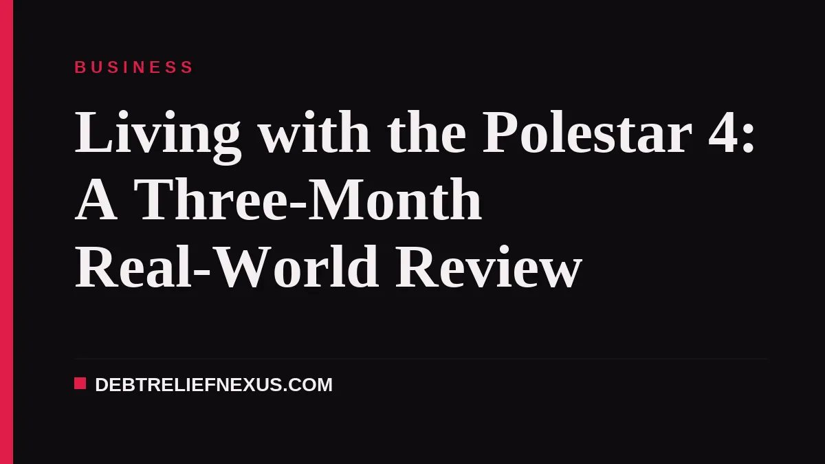 Living with the Polestar 4: A Three-Month Real-World Review
