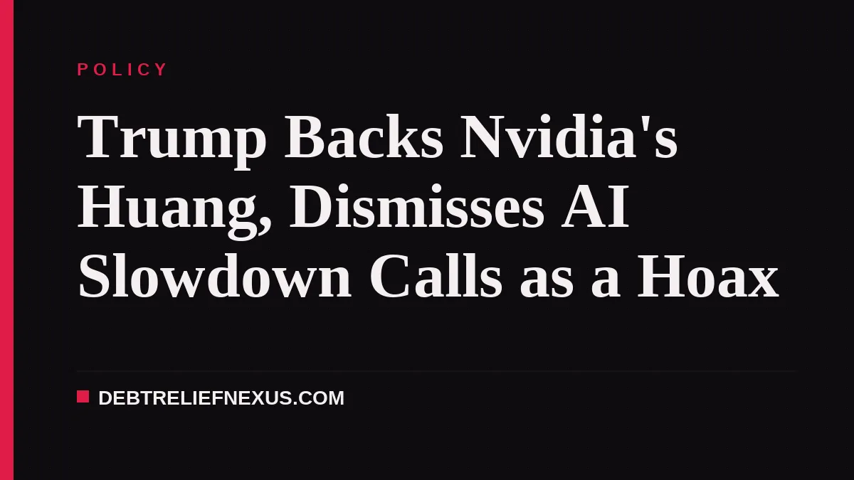 Trump Backs Nvidia's Huang, Dismisses AI Slowdown Calls as a Hoax