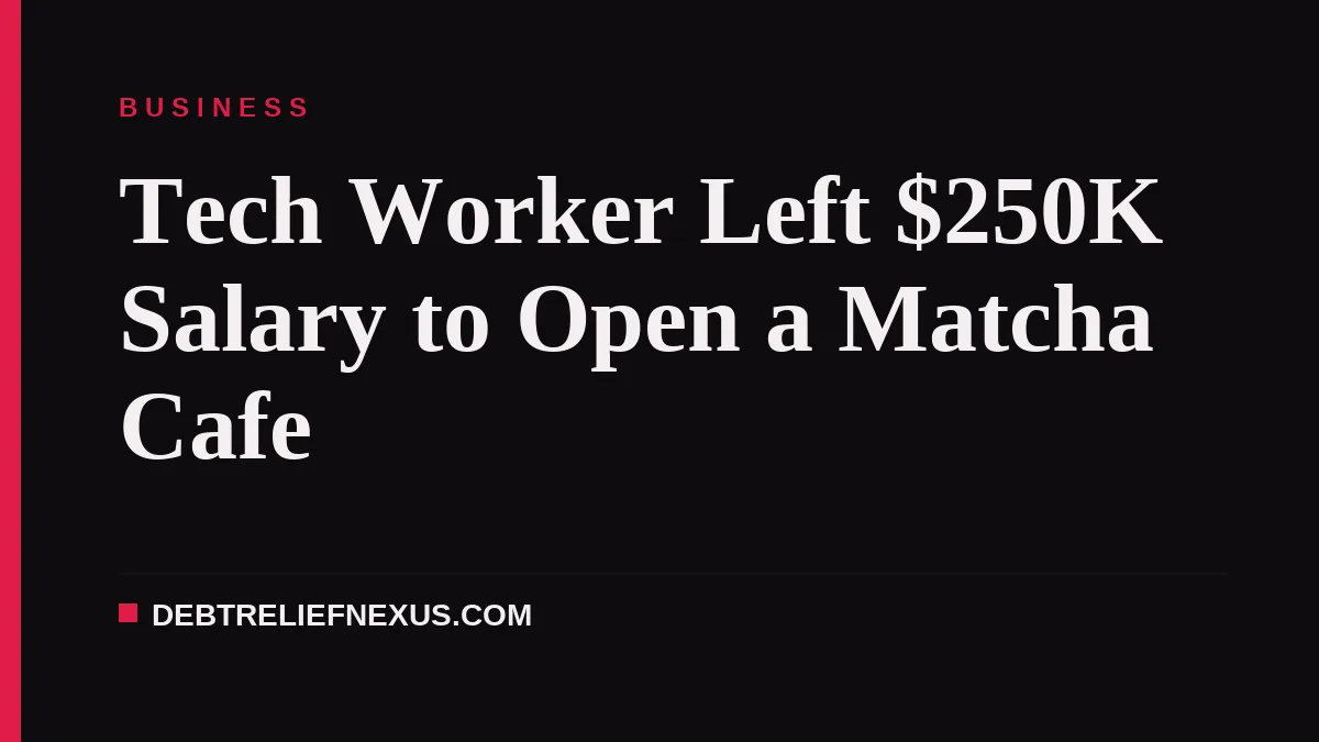 Tech Worker Left $250K Salary to Open a Matcha Cafe