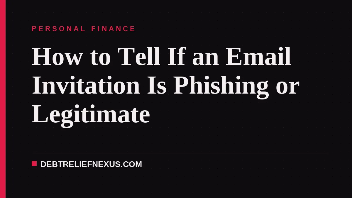 How to Tell If an Email Invitation Is Phishing or Legitimate