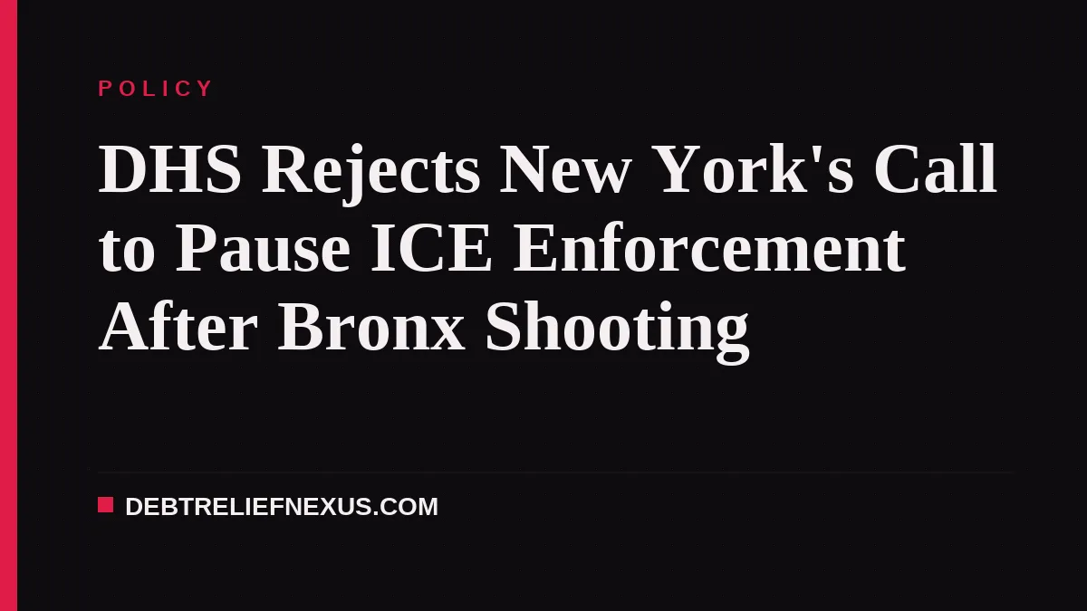 DHS Rejects New York's Call to Pause ICE Enforcement After Bronx Shooting