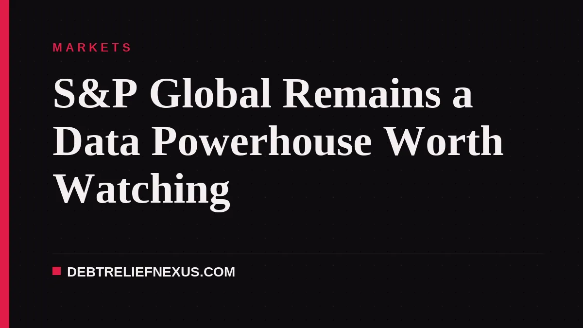 S&P Global Remains a Data Powerhouse Worth Watching