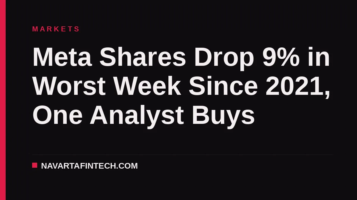 Meta Shares Drop 9% in Worst Week Since 2021, One Analyst Buys