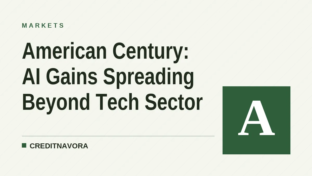 American Century: AI Gains Spreading Beyond Tech Sector
