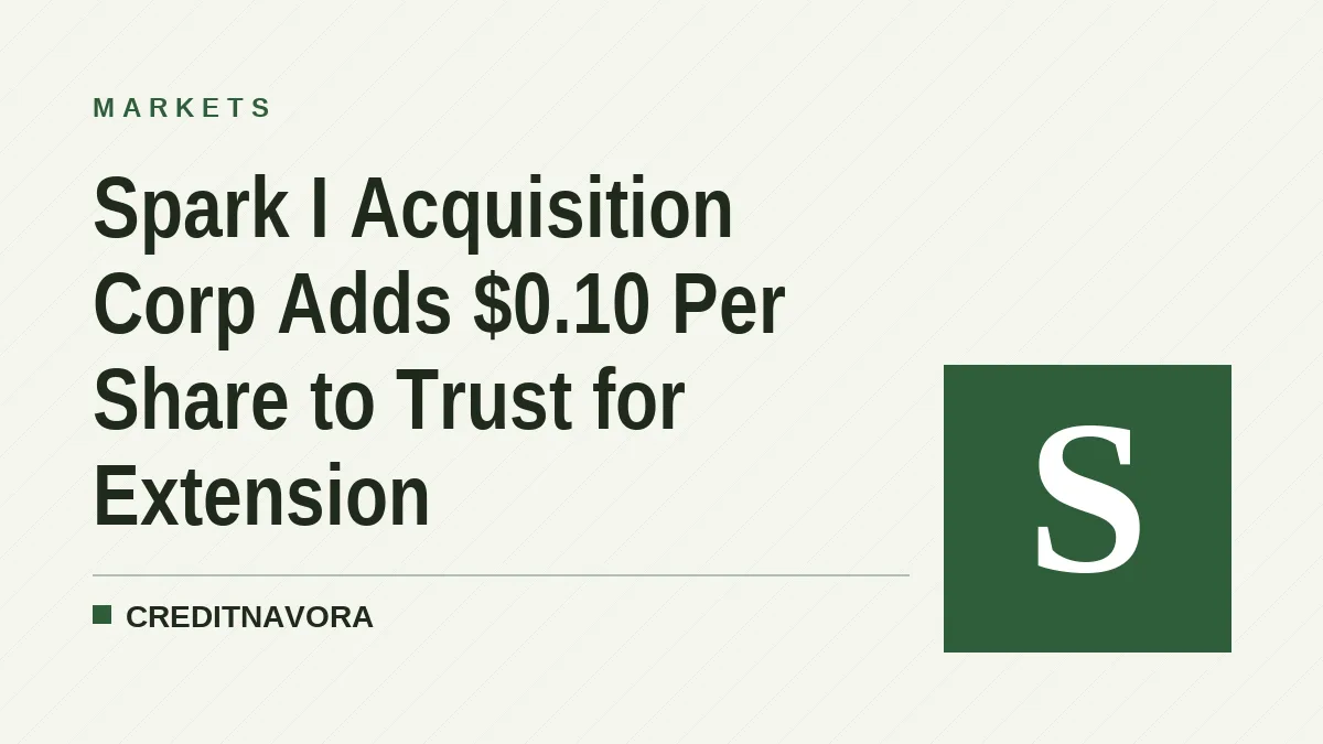 Spark I Acquisition Corp Adds $0.10 Per Share to Trust for Extension
