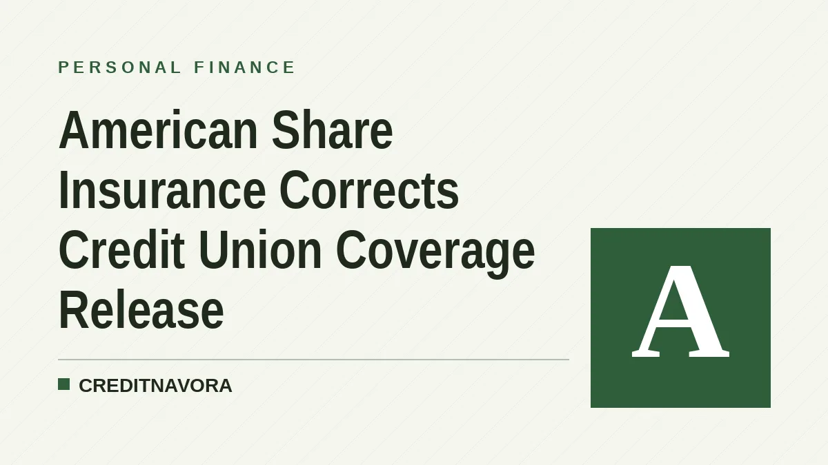 American Share Insurance Corrects Credit Union Coverage Release