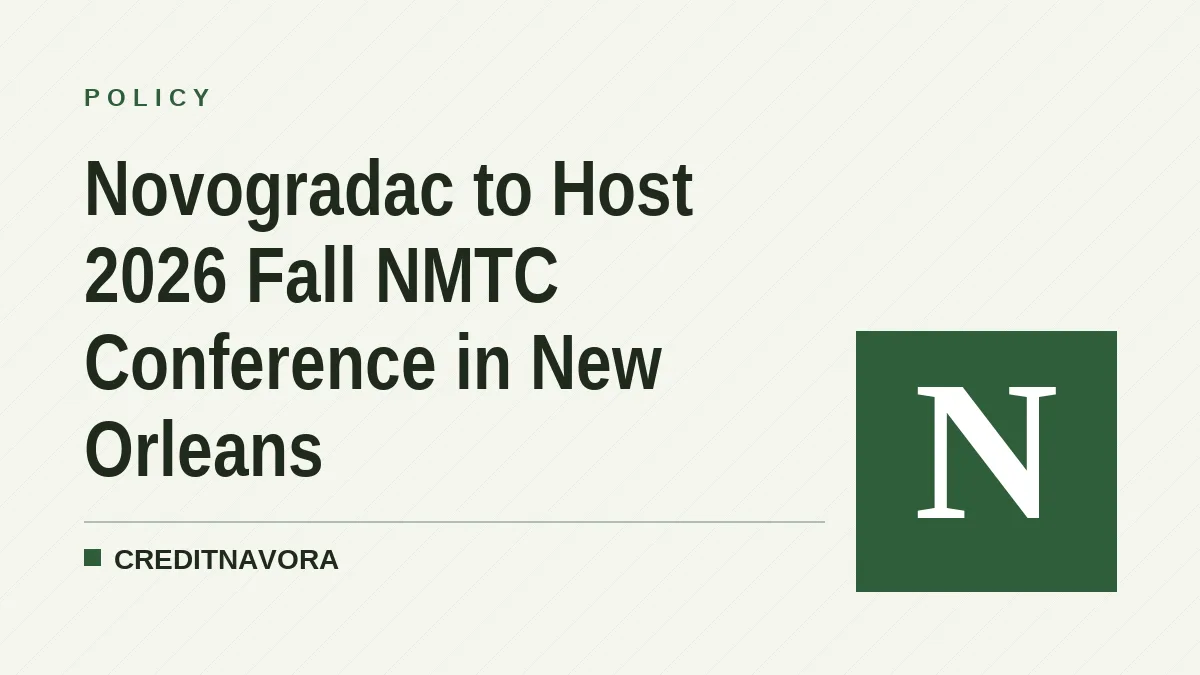 Novogradac to Host 2026 Fall NMTC Conference in New Orleans