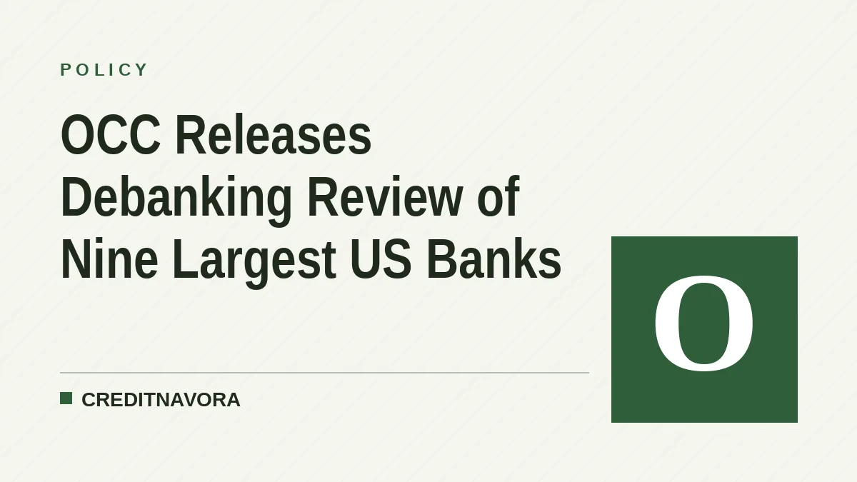 OCC Releases Debanking Review of Nine Largest US Banks