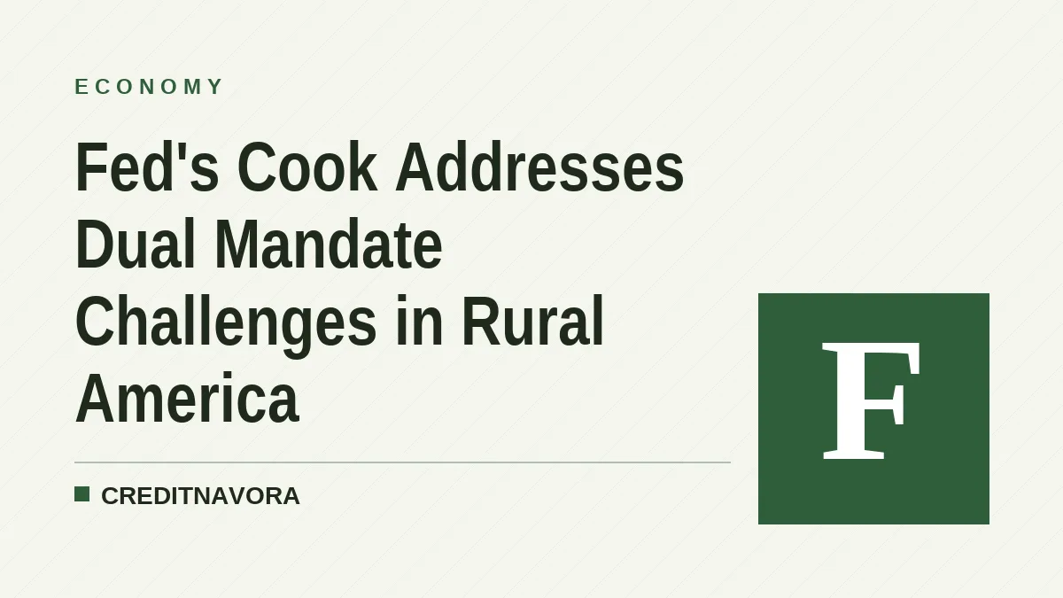 Fed's Cook Addresses Dual Mandate Challenges in Rural America