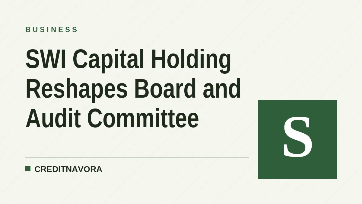 SWI Capital Holding Reshapes Board and Audit Committee
