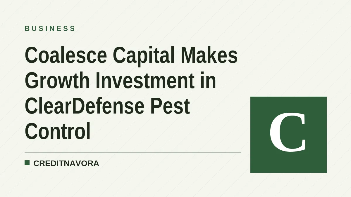 Coalesce Capital Makes Growth Investment in ClearDefense Pest Control