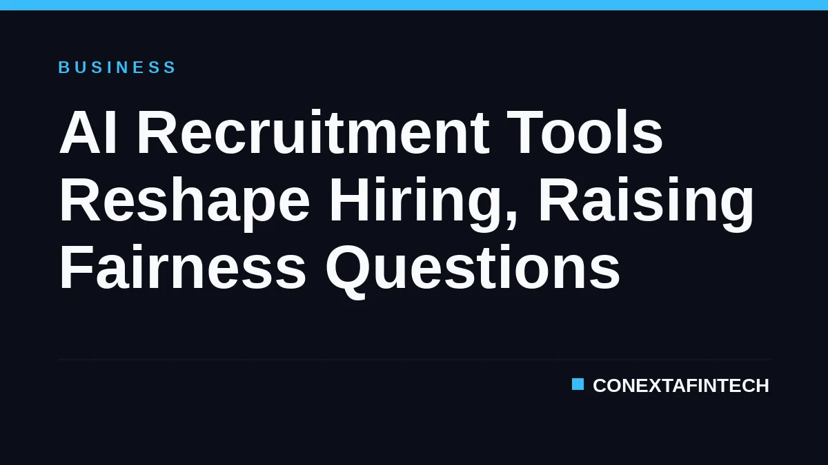 AI Recruitment Tools Reshape Hiring, Raising Fairness Questions