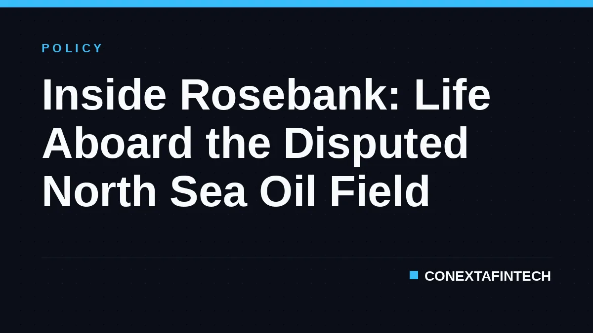 Inside Rosebank: Life Aboard the Disputed North Sea Oil Field