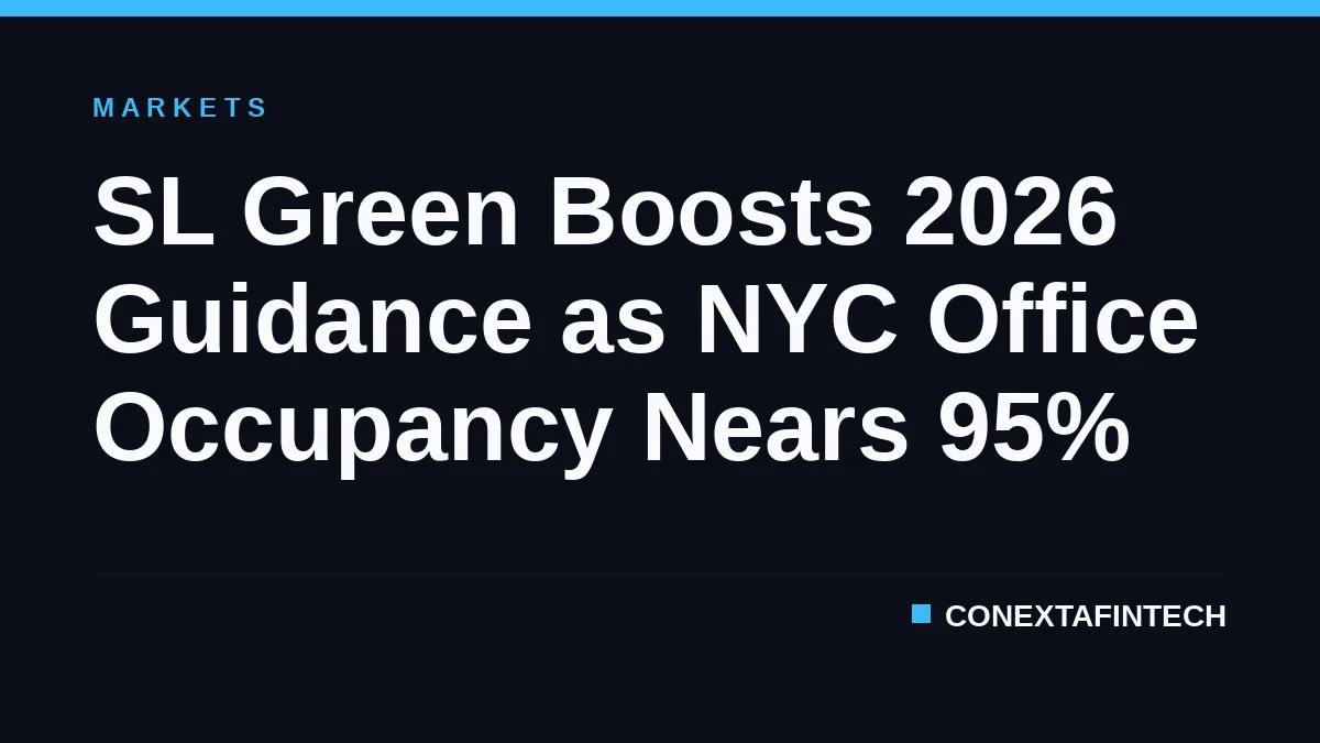 SL Green Boosts 2026 Guidance as NYC Office Occupancy Nears 95%