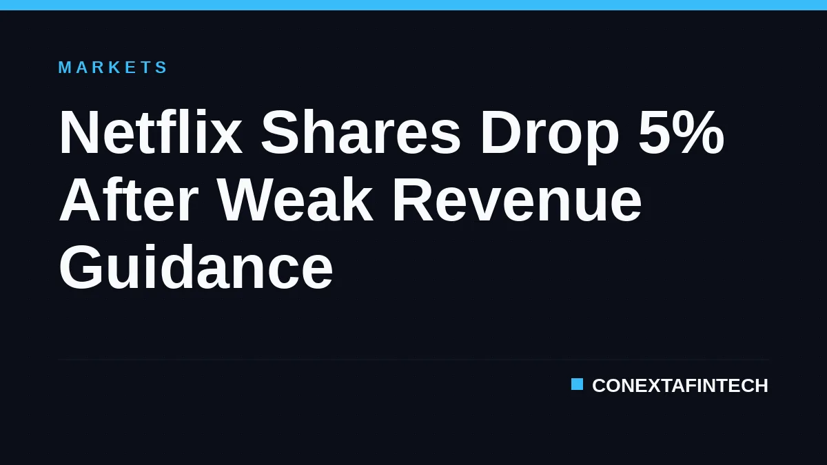 Netflix Shares Drop 5% After Weak Revenue Guidance