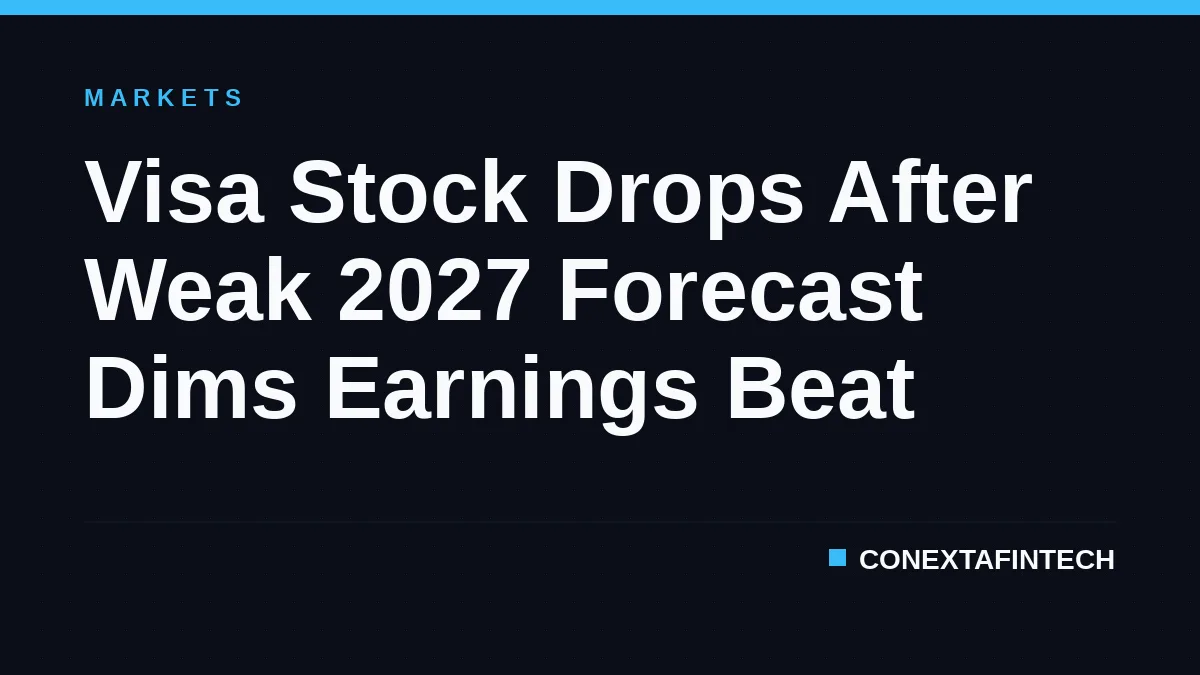 Visa Stock Drops After Weak 2027 Forecast Dims Earnings Beat